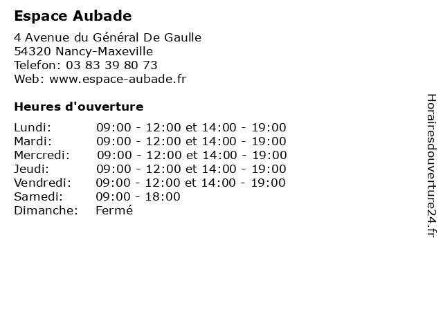 Horaires d ouverture Espace Aubade 4 Avenue du G n ral De